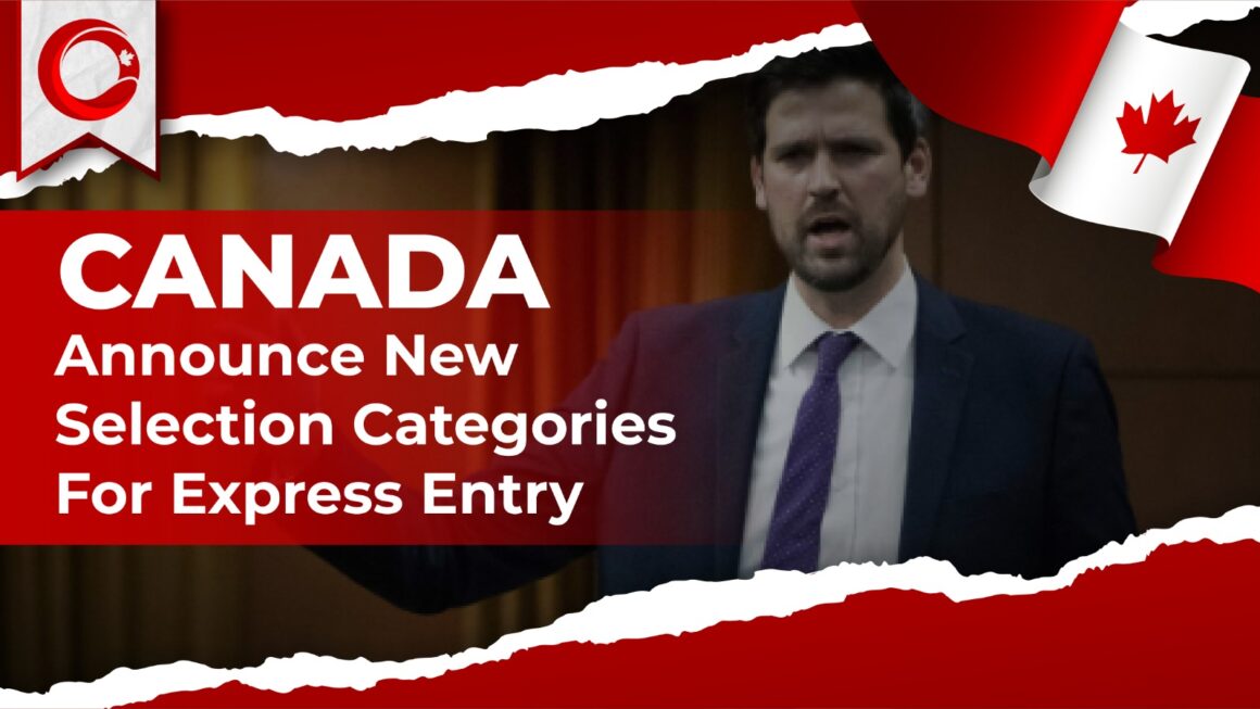 Enhancing Canadian Prosperity through Express Entry New Category-based Selection