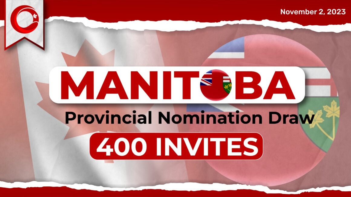 400 candidates Issued in Manitoba PNP Draw -Nov 2, 2023