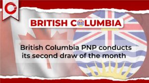 British Columbia PNP Conducts its Second Draw of the Month (2024)