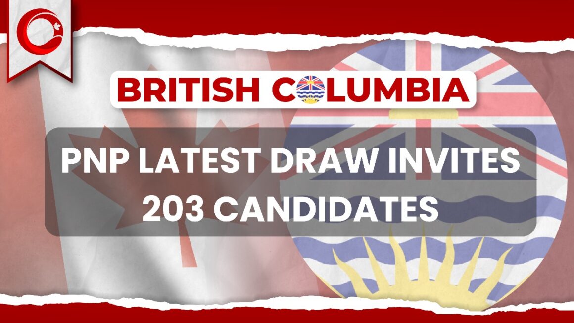 British Columbia PNP Latest Draw invites 203 Candidates