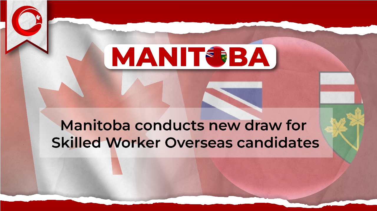 Manitoba Conducts New Draw for Skilled Worker Overseas Candidates