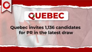 Quebec Invites 1,136 Candidates for PR in the Latest Draw