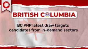 BC PNP Latest Draw Targets Candidates from in-Demand Sectors (2024)