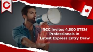 IRCC Invites 4,500 STEM Professionals In Latest Express Entry Draw
