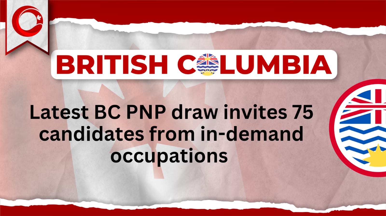 Latest BC PNP Draw invites 75 Candidates from in-demand Occupations