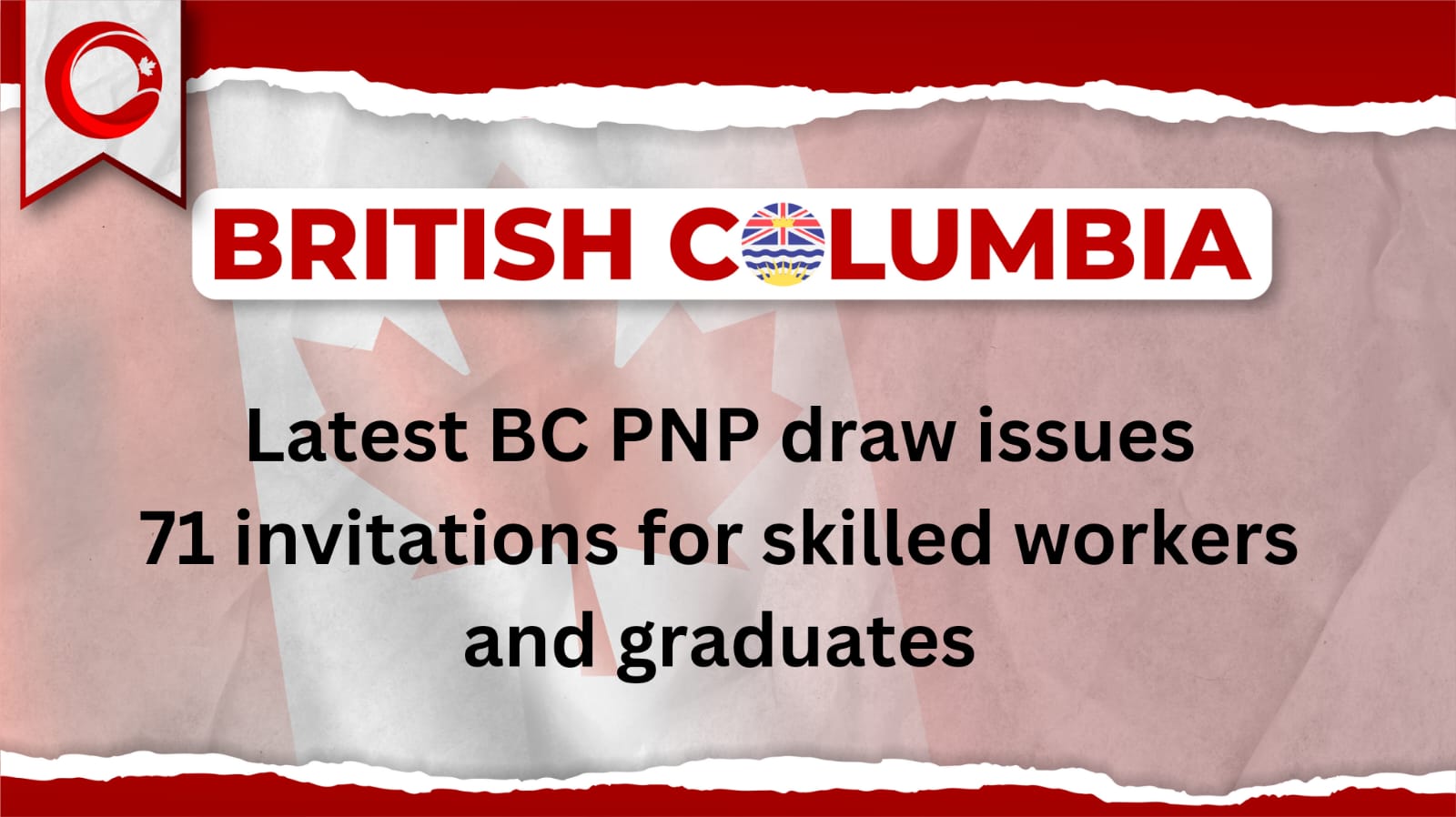 Latest BC PNP draw issues 71 invitations for skilled workers and graduates