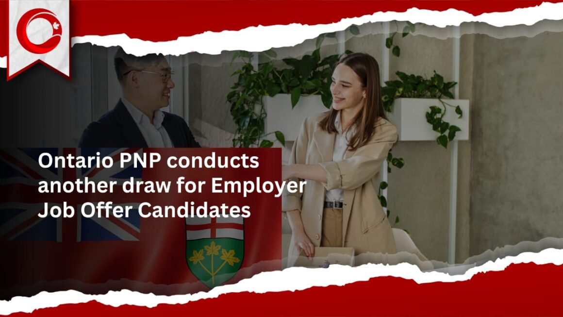 Ontario PNP Conducts Another Draw for Employer Job Offer Candidates in 2024