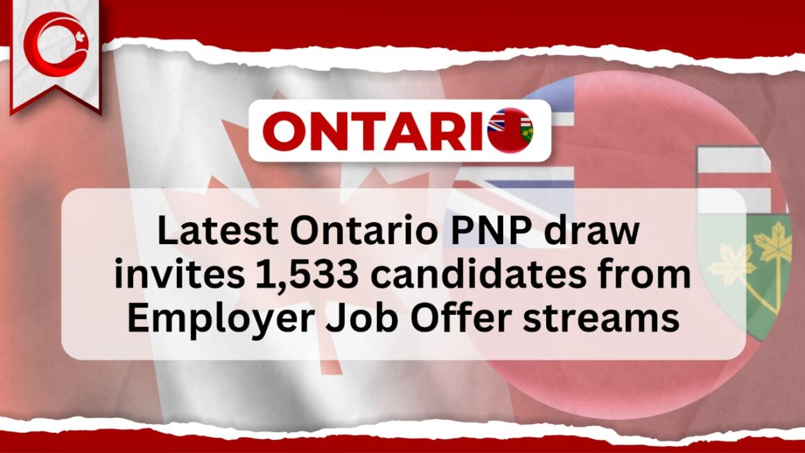 Latest Ontario PNP draw invites 1,533 candidates from Employer Job Offer streams