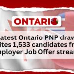 Latest Ontario PNP draw invites 1,533 candidates from Employer Job Offer streams