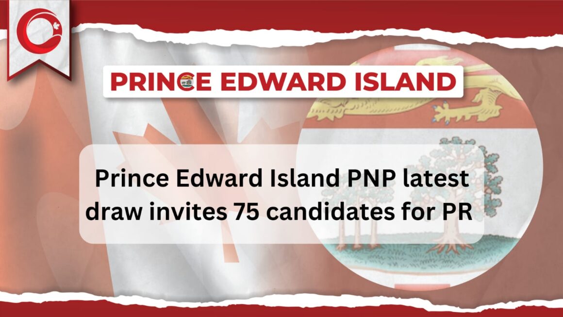 Prince Edward Island PNP latest draw invites 75 candidates for PR