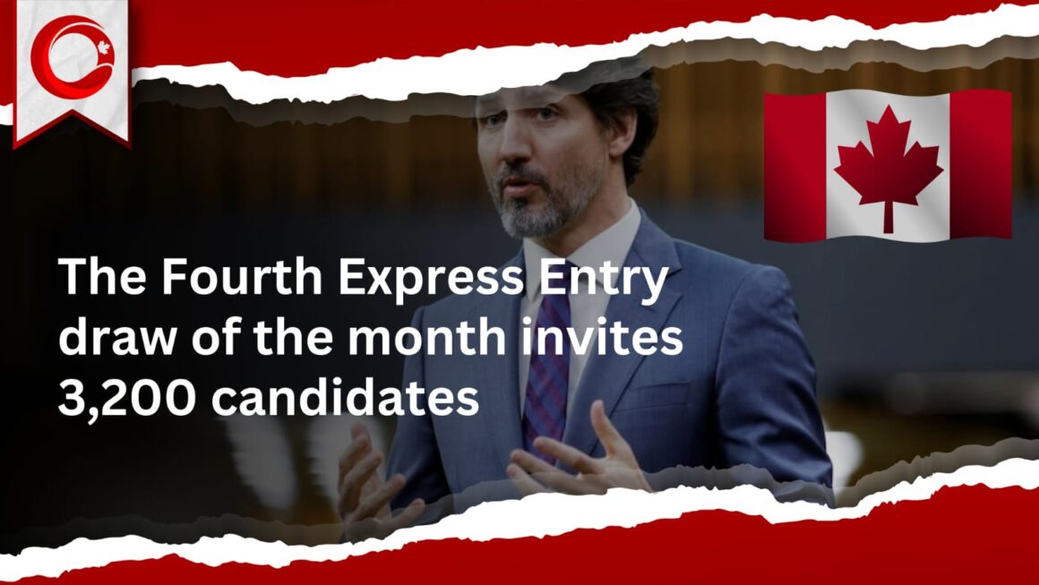 The Fourth Express Entry draw of the month invites 3,200 Candidates