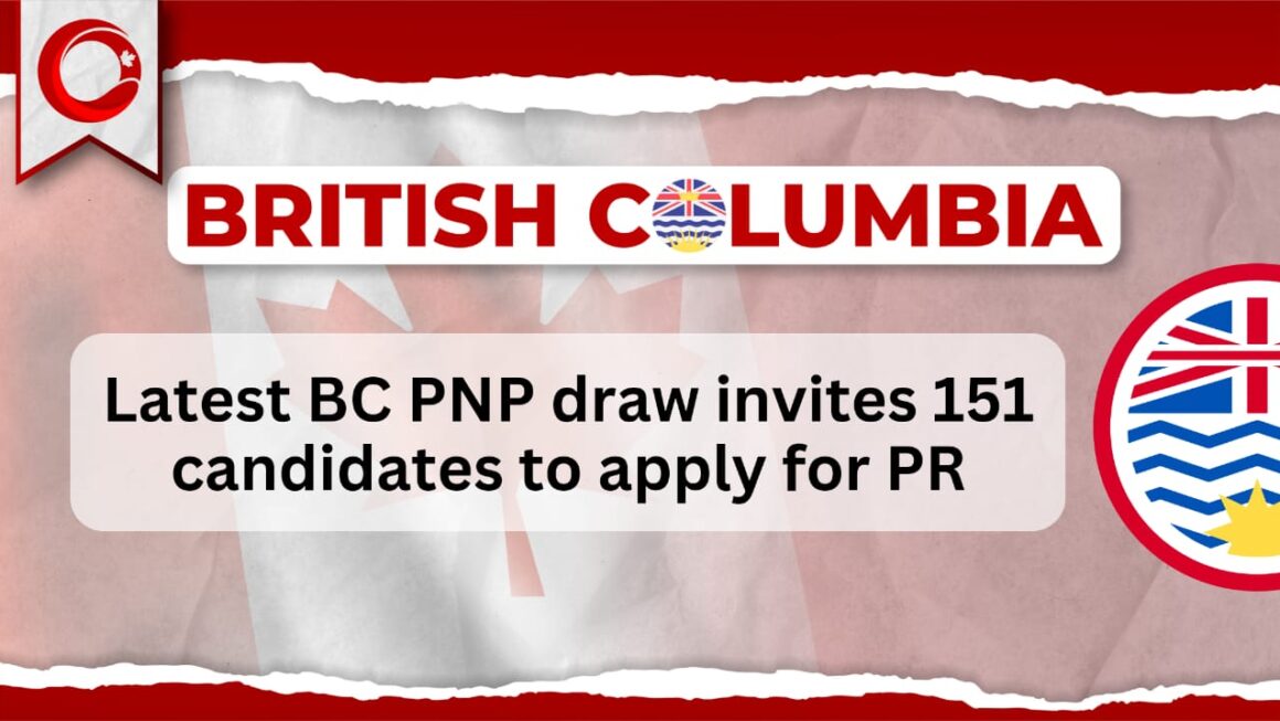 Latest BC PNP draw invites 151 candidates to apply for PR