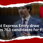 Latest Express Entry draw invites 763 candidates for PR