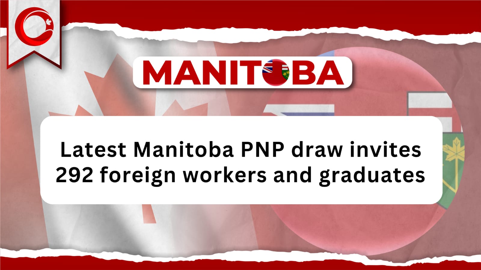 Latest Manitoba PNP draw invites 292 foreign workers and graduates