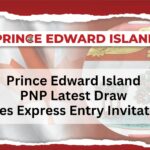 Prince Edward Island PNP Latest Draw Issues Express Entry Invitations (2024)