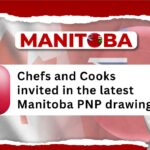 Chefs and Cooks invited in the latest Manitoba PNP draw 2024