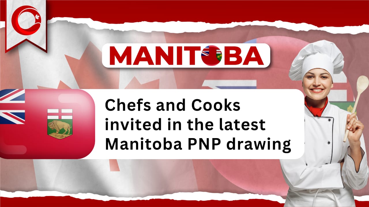 Chefs and Cooks invited in the latest Manitoba PNP draw 2024