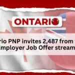 Ontario PNP invites 2,487 from three Employer Job Offer streams